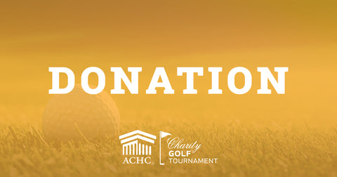 2024 ACHC Charity Golf Tournament Donation