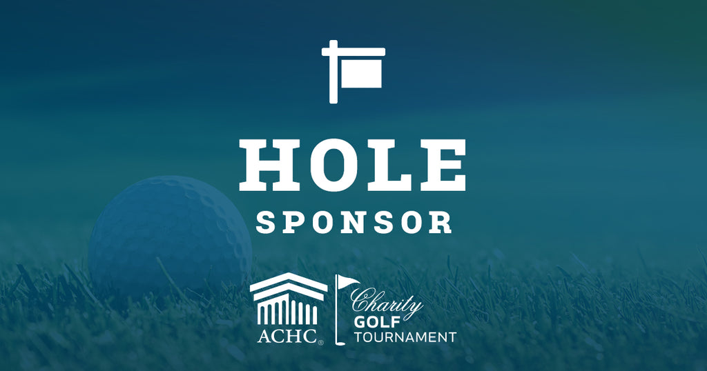 2024 ACHC Charity Golf Tournament Hole Sign Sponsor